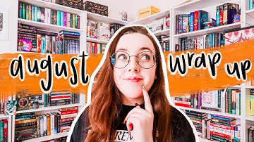 ALL THE BOOKS I READ IN AUGUST  | august wrap up