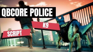 Qbcore k9 script System For QBCore Server