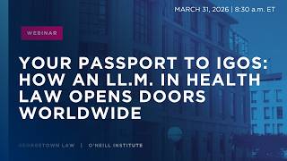 Your Global Passport to IGOs: Leveraging Your LL.M. for a Career in International Organizations