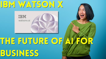 Revolutionizing Business with IBM Watson X AI