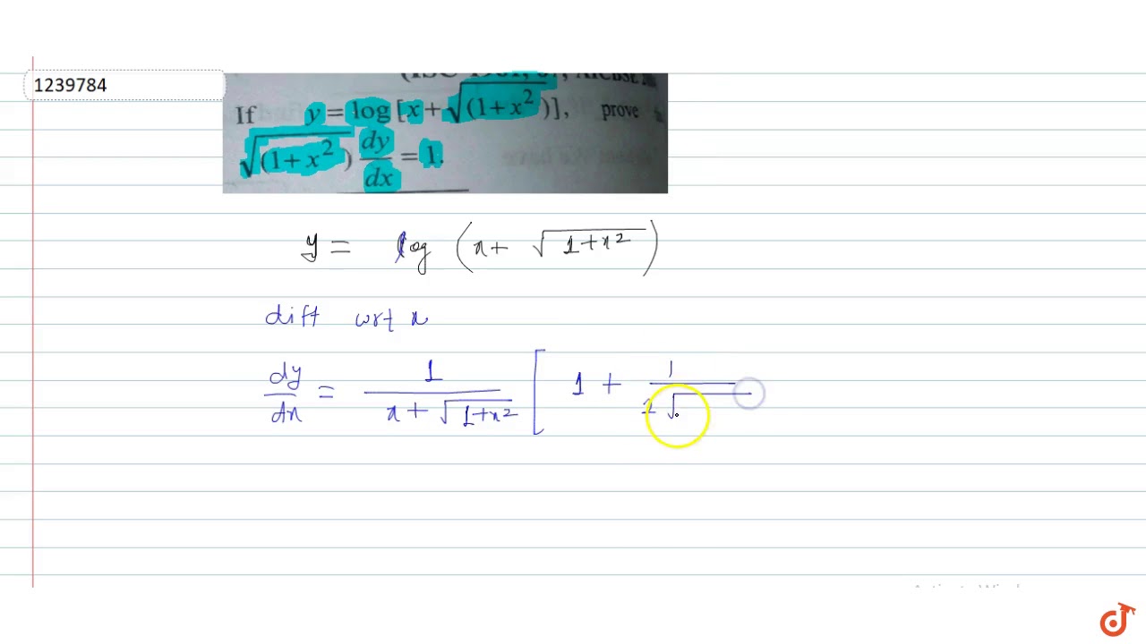 If Y Log X Sqrt 1 X 2 Prove That Sqrt 1 X 2 Dy Dx 1 Youtube