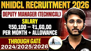 NHIDCL Deputy Manager Recruitment 2026 | Salary & Allowances | Through GATE | Complete Details