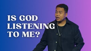 Is God Listening To Me? | Stephen Prado