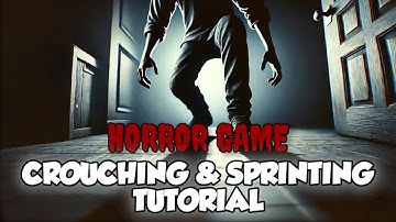 Crouching & Sprinting Tutorial | Horror Game Series Part 10 | Unreal Engine 5