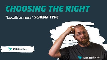 Choosing the Right LocalBusiness Schema Type