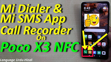 Poco X3 NFC With Mi Dialer and Mi Sms App