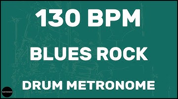 Blues Rock | Drum Metronome Loop | 130 BPM