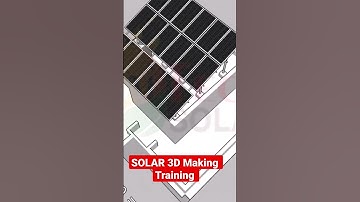 Do You want to Learn Sketchup Software for Solar 3d Model making