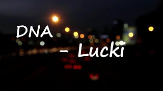 LUCKI – DNA Lyrics