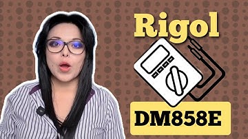 Review al nuevo multimetro de BANCO Rigol DM858E de la marca rigol