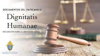 Documentos del Vaticano II: Dignitatis Humanae