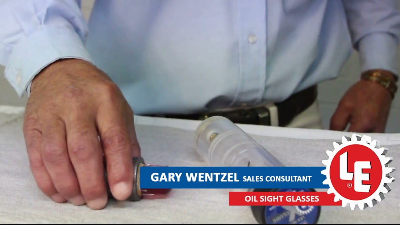 Lubrication Engineers | Explanation on LE's Sight Glasses