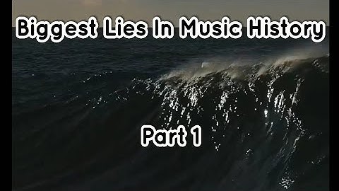 Biggest Lies in Music History | Part 1