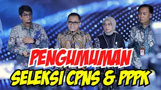 PENGUMUMAN!!! Seleksi CPNS dan PPPK 2024 Akan Segera Dimulai