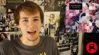 Video thumbnail of "CHVRCHES - Every Open Eye (Album Review)"