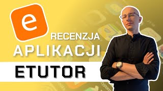 Recenzje Aplikacji Do Nauki Języków - Etutor