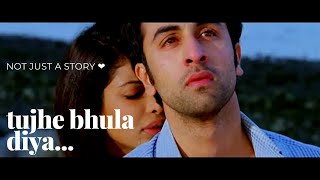 Video thumbnail of "tujhe bhula diya ||| not just a story ❤"