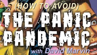 The Panic Pandemic - David Marvin on LIFE Today Live