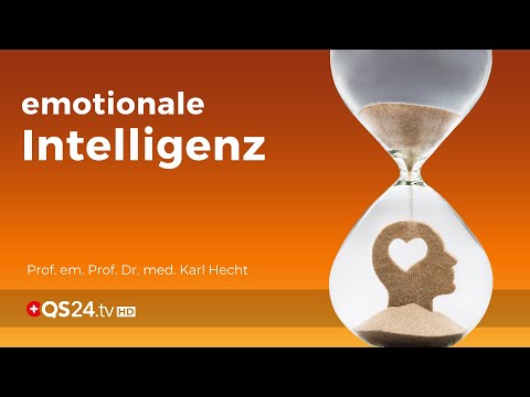 Gesundheit durch emotionale Intelligenz | Prof. em. Prof. Dr. med. Karl Hecht | NaturMEDIZIN | QS24