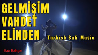 Gelmişim Vahdet Elinden - Has bahçe - Koro - Turkish Sufi Music — Ubeydullah Sezikli kapak görseli