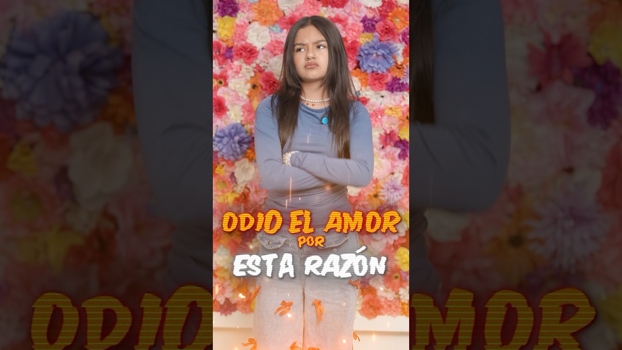 MI HERMANITA ODIA EL AMOR !!