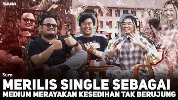 SABA TALKS Eps. 14: Surn: Narasi Kesedihan Tak Berujung dalam Single Terbarunya