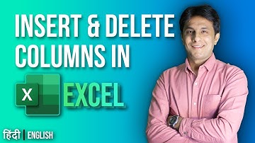 7.2 Insert & Delete columns | Excel tutorial for Beginner 2022 | Hindi - English by Pavan Lalwani
