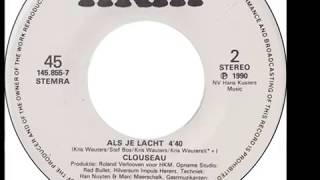 Video thumbnail of "Clouseau - Als Je Lacht"