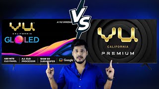 VU GloLED TV vs VU Premium TV Which Is Better ?