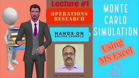 Operations Research| Monte Carlo Simulation| Lecture 1|Joyjeet Ghose|