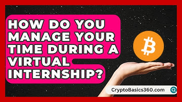 How Do You Manage Your Time During a Virtual Internship? | Internship Hero News