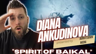 DIANA ANKUDINOVA “BAIKAL” SPIRIT OF BAIKAL / REACTION