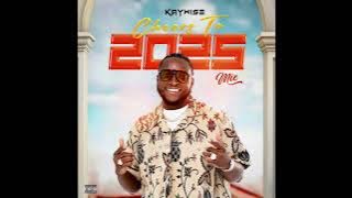 DJ Kaywise - Cheers to 2025 Mixtape