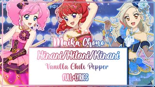 Romaji Lyrics Aikatsu -Hirarihitorikirari- Vanilla Chili Pepper
