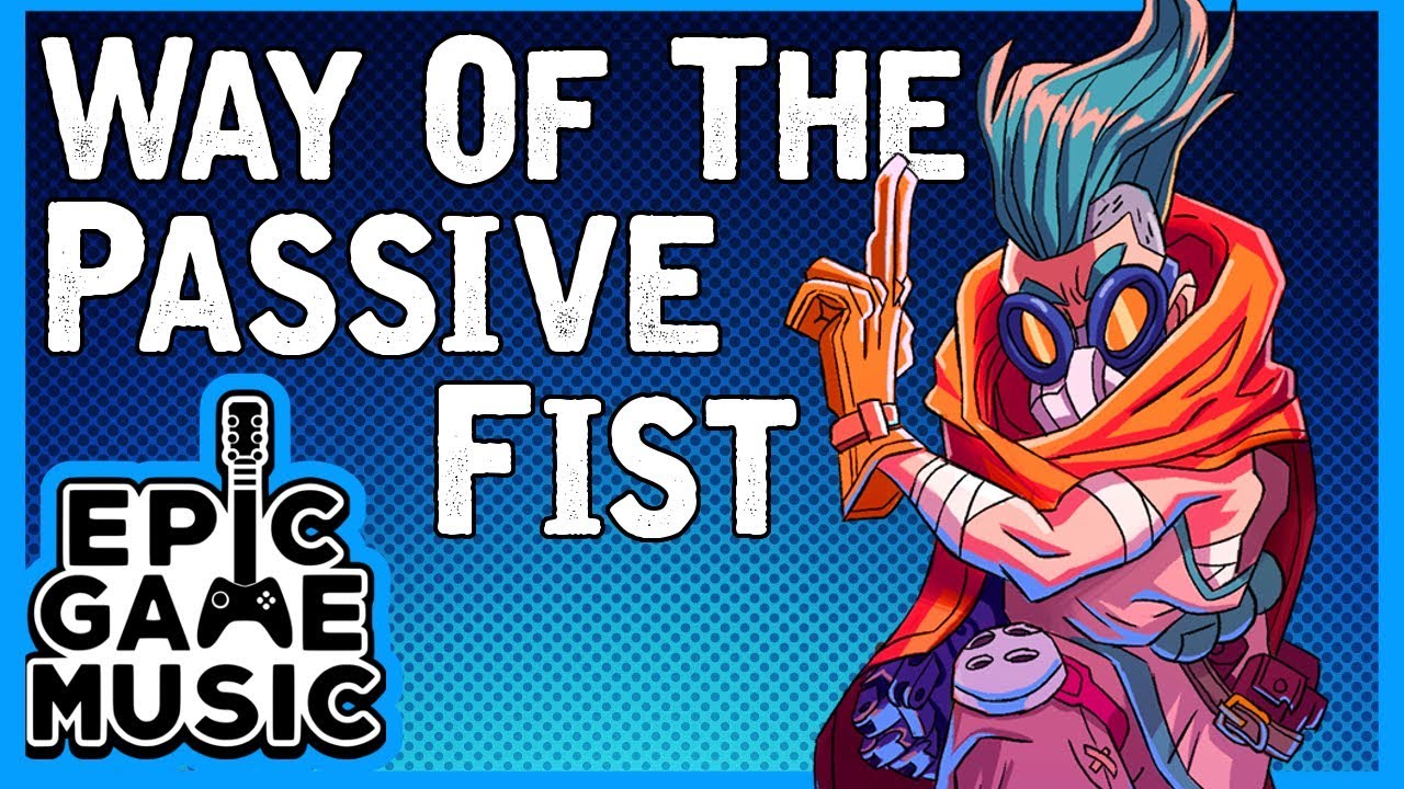 Way of the Passive Fist | Echoes of Brutality ft. Orie Falconer || Epic Game Music
