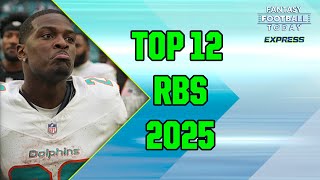 Heath Cummings' Top 12 Running Backs For 2025! (Fantasy Football Today Express)