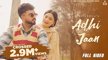 Adhi Jaan ( Official Video ) Akash Jandu | Kanchan Rai | New Punjabi Songs 2024 | Music Tym