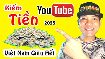Tạo Kênh Youtube Kiếm Tiền Mới Nhất 2025 - Muốn Nghèo Cũng Khó