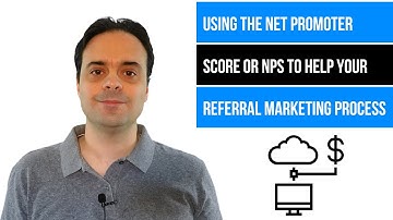 Using The Net Promoter Score Or Nps To Help Your Referral Marketing Process