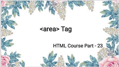 HTML Course Part - 23 in telugu | area Tag | HTML Tutorial | Surya Sunrises