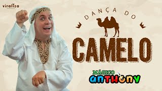 Mágico Anthony - Dança do Camelo (Clip Oficial)