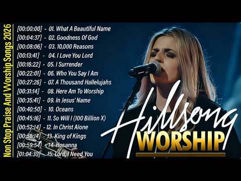 Goodness Of God, Christian Worship Songs , Hillsong Worship Songs 2026 Playlist, Worship Music#77