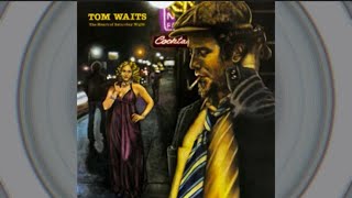 Tom Waits- The Heart Of Saturday Night (Side B) - YouTube
