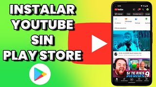 How to Download and Install YouTube without the Play Store on Android