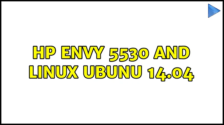 HP Envy 5530 and Linux Ubunu 14.04