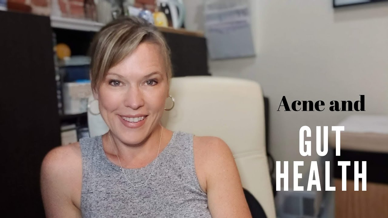 Gut Health & Acne - YouTube
