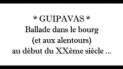 Guipavas - Ballade dans le bourg au début du XXème siècle