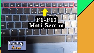 begini caranya! mengaktifkan tombol f1-f12 di laptop acer i all type