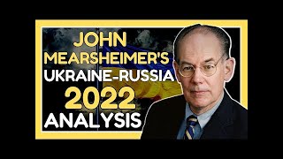 John Mearsheimer. What the reason of Ukraine-Russia conflict 2022