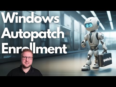 Windows Autopatch Enrollment